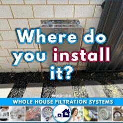 Where do you install the aquaco whole house water filter